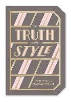 Truth About Style: Quote Gift Book Abrams Noterie