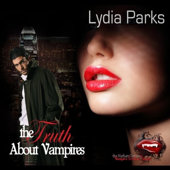 Truth about Vampires Parks Lydia