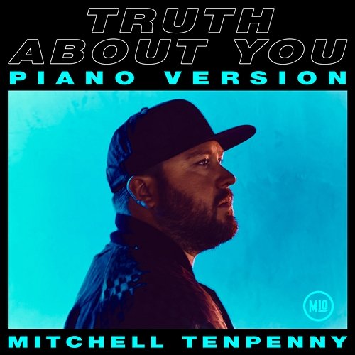 Truth About You Mitchell Tenpenny