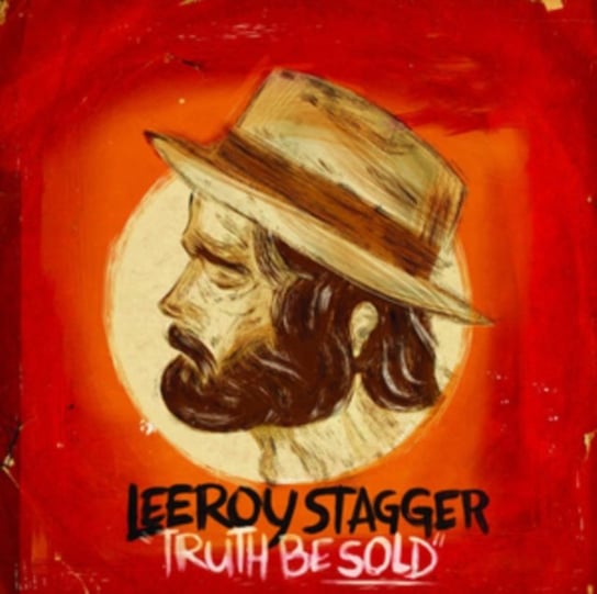 Truth Be Sold Stagger Leeroy