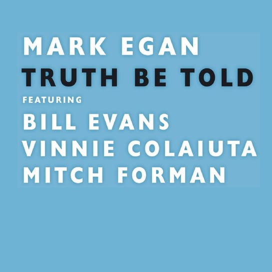 Truth Be Told Egan Mark