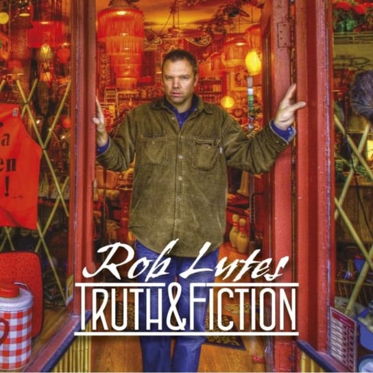 Truth & Fiction Lutes Rob