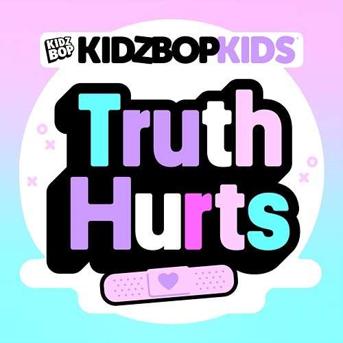 Truth Hurts Kidz Bop Kids