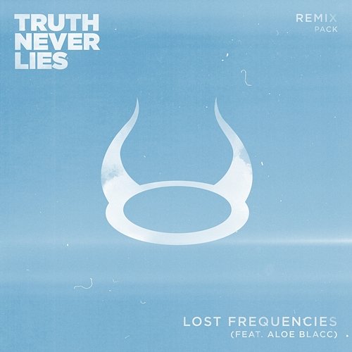 Truth Never Lies Lost Frequencies feat. Aloe Blacc