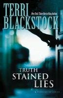 Truth-stained Lies Blackstock Terri