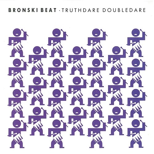 Truthdare Doubledare Bronski Beat