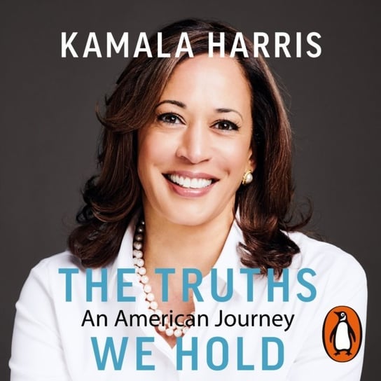 Truths We Hold Harris Kamala