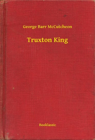 Truxton King McCutcheon George Barr