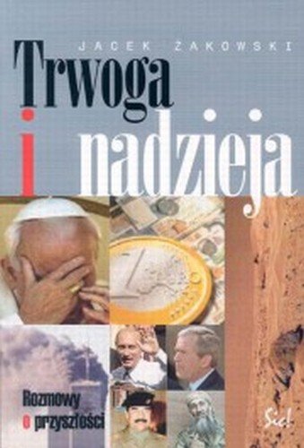 Trwoga i Nadzieja Żakowski Jacek
