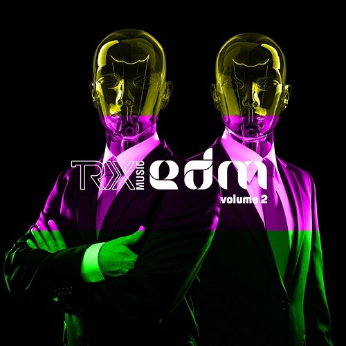 TRX EDM, Vol. 2 DJ TRX