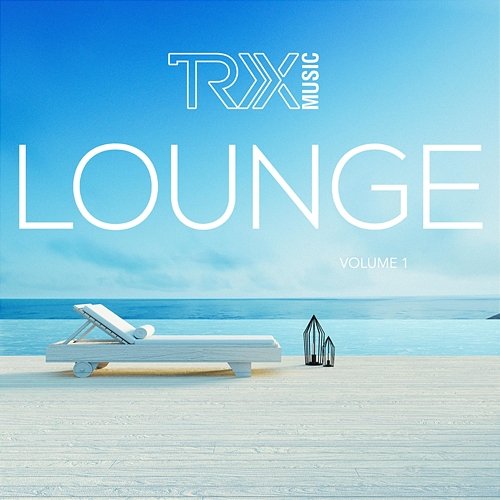 TRX Lounge, Vol. 1 DJ TRX