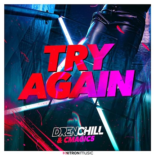 Try Again Cmagic5, Drenchill