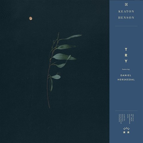 Try Daniel Herskedal, Keaton Henson