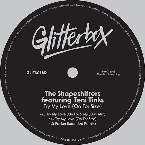 Try My Love (On For Size) The Shapeshifters feat. Teni Tinks