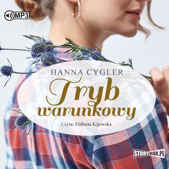 Tryb warunkowy. Zosia Knyszewska. Tom 1 Cygler Hanna