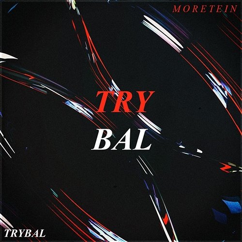 Trybal Moretein