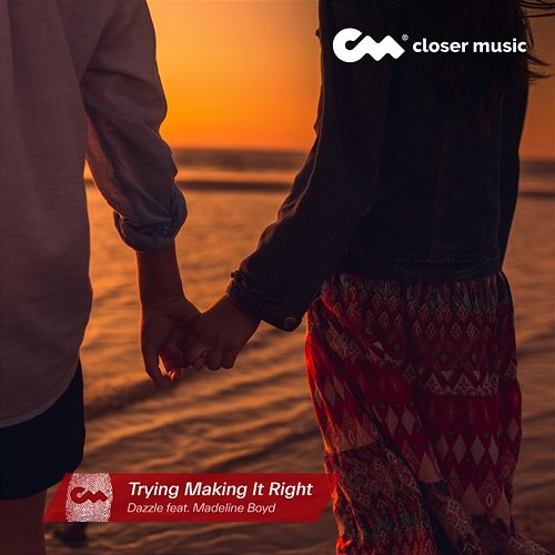Trying Making It Right Dazzle feat. Madeline Boyd