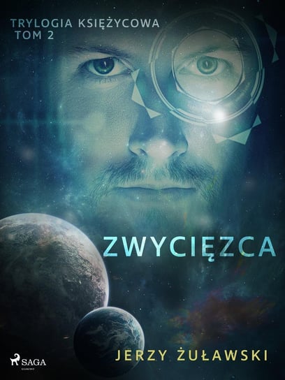 Trylogia księżycowa 2: Zwycięzca - ebook mobi Żuławski Jerzy