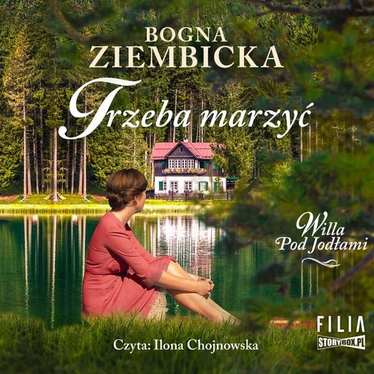 Trzeba marzyć - audiobook Ziembicka Bogna