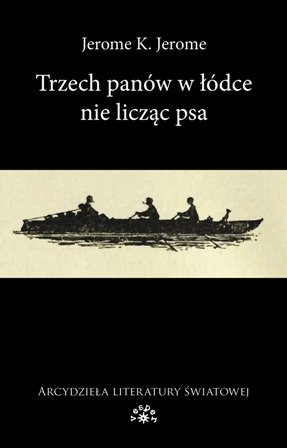 Trzech panów w łódce (nie licząc psa) Jerome Jerome Klapka