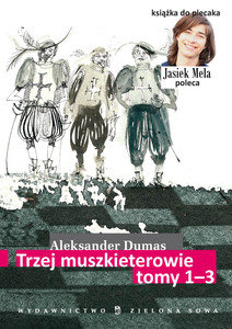 Trzej muszkieterowie. Tom 1-3 Dumas Aleksander