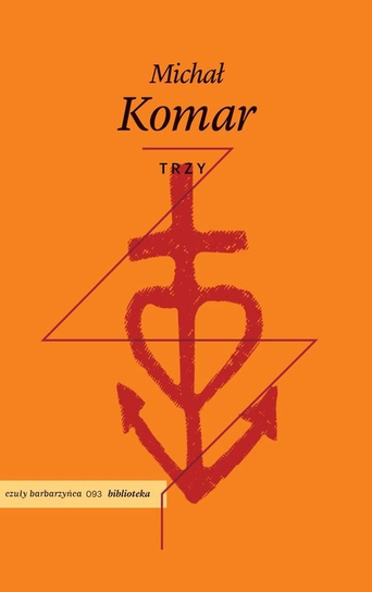 Trzy Komar Michał