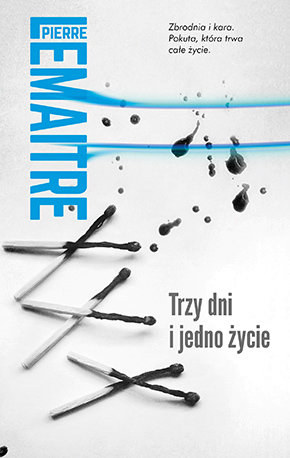 Trzy dni i jedno życie Lemaitre Pierre