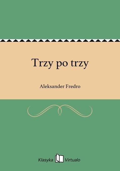 Trzy po trzy - ebook epub Fredro Aleksander