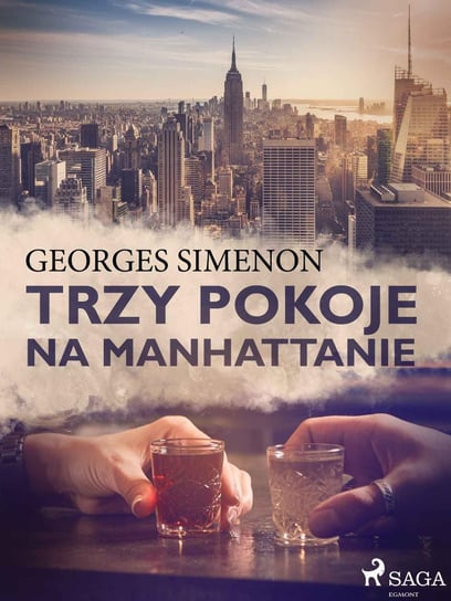 Trzy pokoje na Manhattanie Simenon Georges