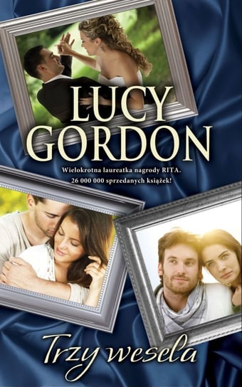 Trzy wesela Gordon Lucy