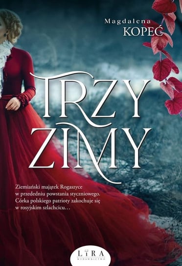 Trzy zimy Kopeć Magdalena