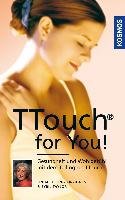 TTouch for You! Tellington-Jones Linda, Taylor Sybil