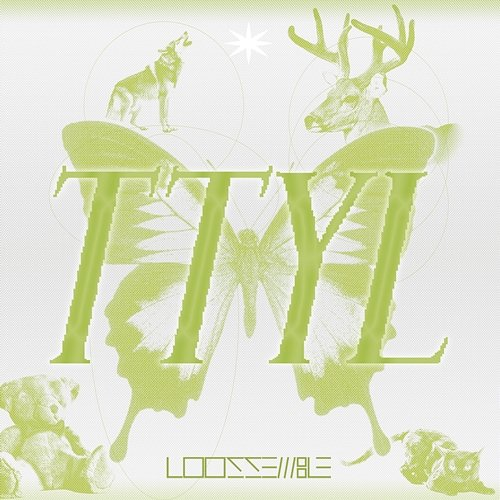 TTYL Loossemble