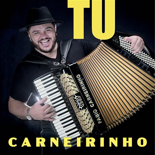 Tu Fábio Carneirinho