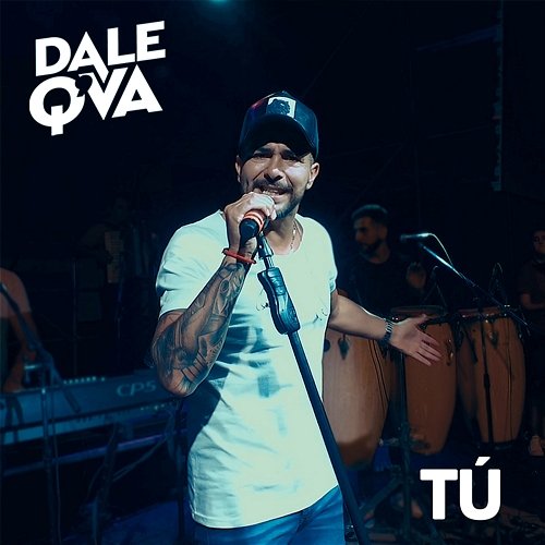 Tú Dale Q´ Va