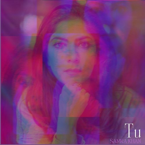 Tu Samra Khan