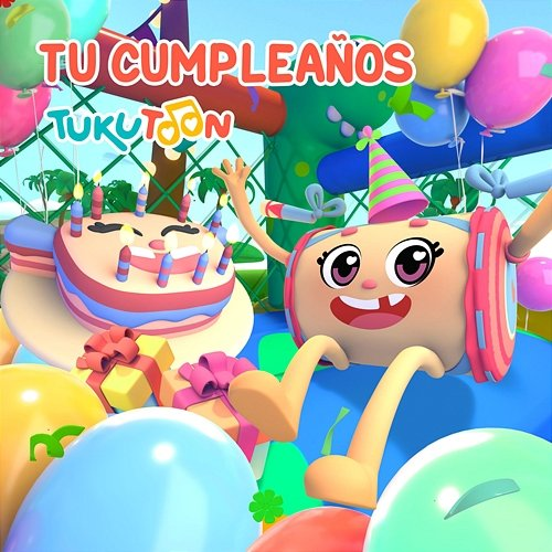 Tu cumpleaños TukuToon