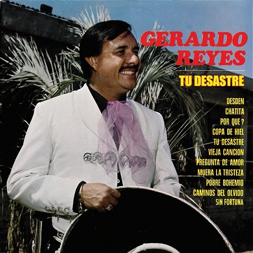 Muera la Tristeza Gerardo Reyes