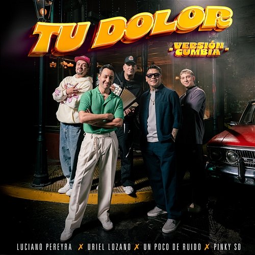Tu Dolor - Versión Cumbia Un Poco De Ruido, Pinky SD, Luciano Pereyra, Uriel Lozano