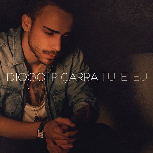 Tu E Eu Diogo Piçarra