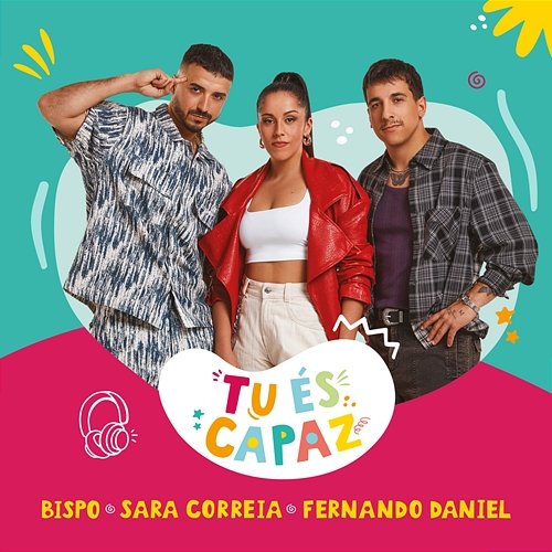 Tu És Capaz Sara Correia feat. Bispo, Fernando Daniel