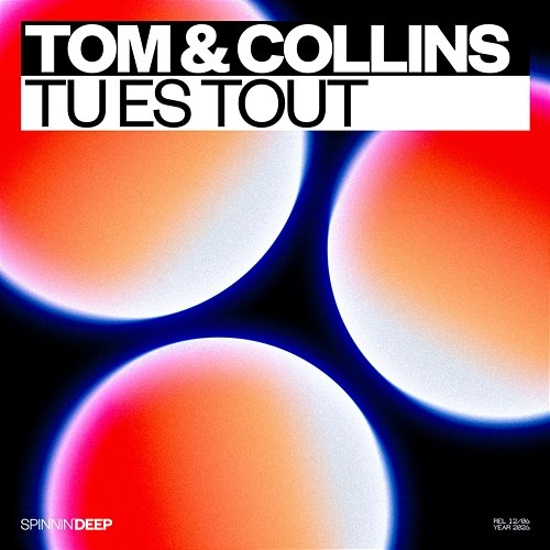 Tu Es Tout Tom, Collins