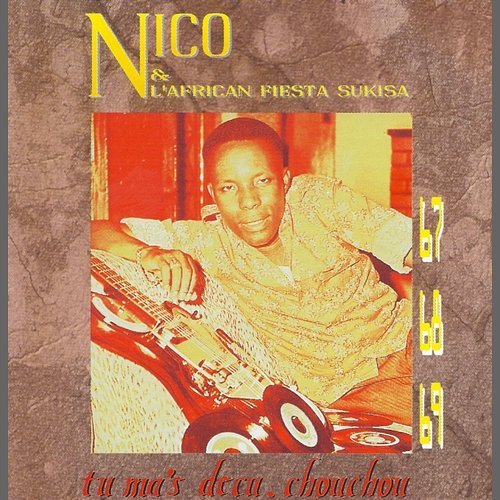 Tu m'as déçu chouchou Docteur Nico, L'African Fiesta Sukisa