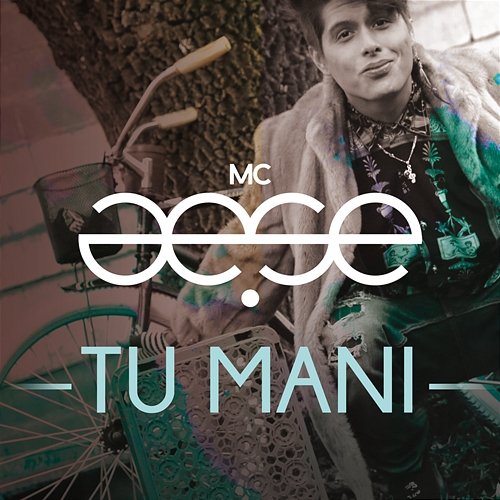 Tu Mani Mc Aese