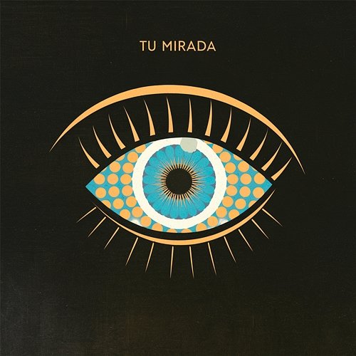 Tu mirada Ivan El Dorado