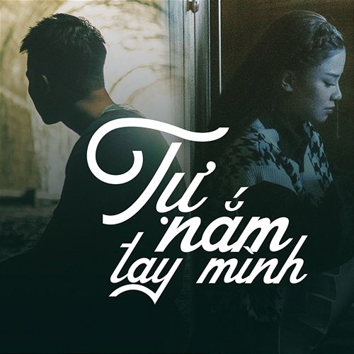 Tự Nắm Tay Mình Quan A.P feat. Duong Hoang Yen