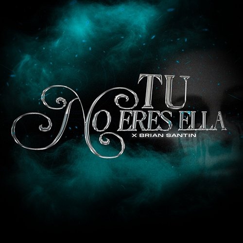 Tu no eres ella Brian Santin