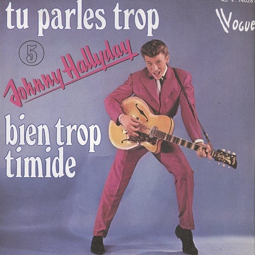Tu parles trop (Digital 45) Johnny Hallyday