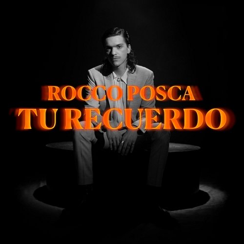 Tu Recuerdo Rocco Posca