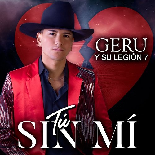 Tú Sin Mí Geru Y Su Legión 7